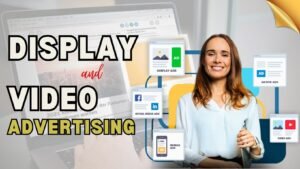 display and video advertising